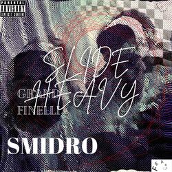 SLIDE HEAVY
