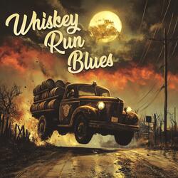 Whiskey Run Blues