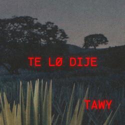 Te lo dije
