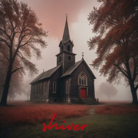 SHIVER