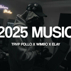 2025 MUSIC (feat. Wimbo & ELAY)