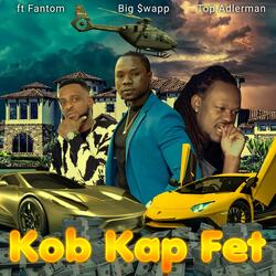 KOB KAP FET (feat. Fantom)