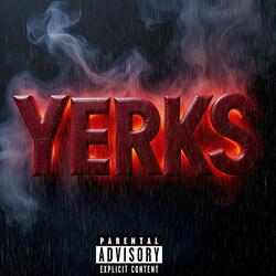 Yerks