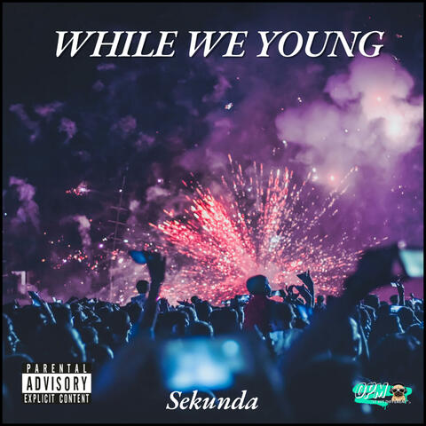 While We Young