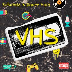 VHS (feat. Povee Halo)