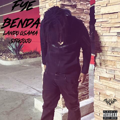 Fye Benda (feat. STG JoJo)