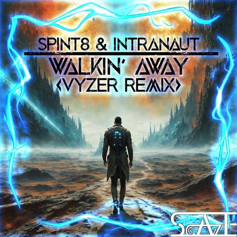 Walkin Away (feat. SPINT8) [Vyzer Remix]