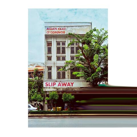 Slip Away