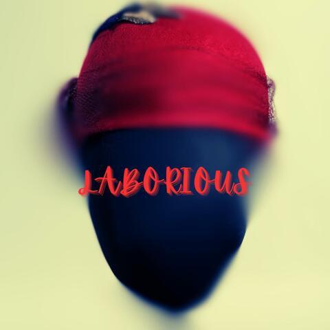 LABORIOUS