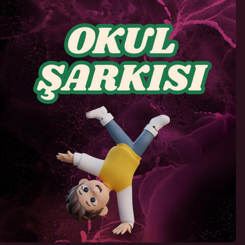 OKUL ŞARKISI