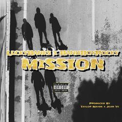 Mission (feat. BandBoyRocky)