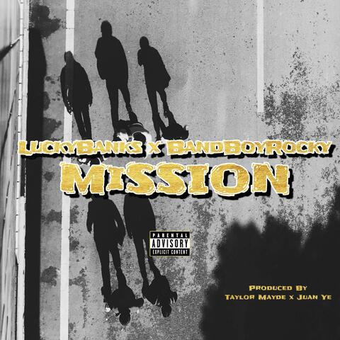 Mission (feat. BandBoyRocky)