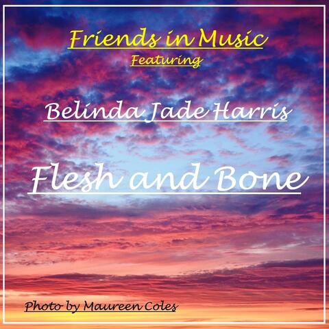 Flesh and Bone (feat. Belinda Jade Harris)