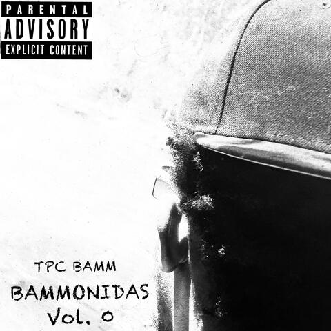 Bammonidas, Vol. 0