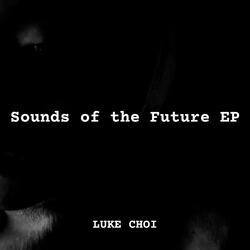 Sounds of the Future