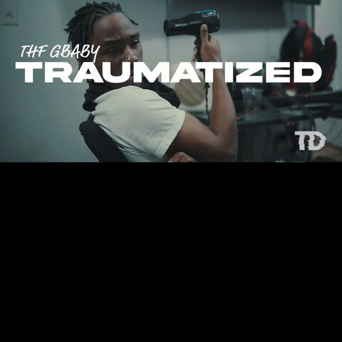 THFGbaby-Traumatized