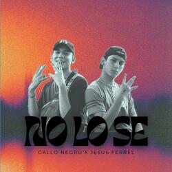 No lo se (feat. Gallo Negro)