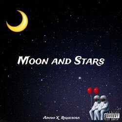 Moon and Stars (feat. Riquesosa)