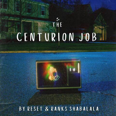 The Centurion Job (feat. Ranks Shabalala)