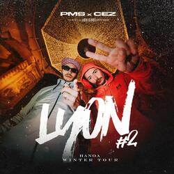 HANOA WINTER TOUR LYON #2 (feat. PMS & CEZ)