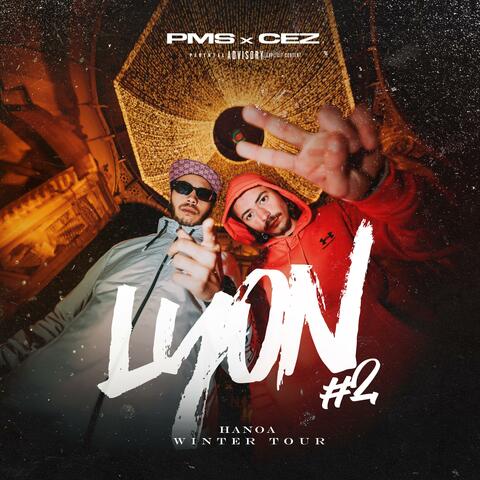 HANOA WINTER TOUR LYON #2 (feat. PMS & CEZ)