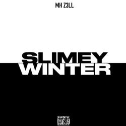 Slimey Winter
