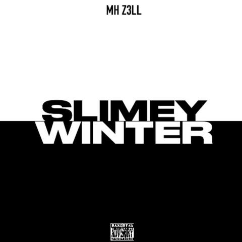Slimey Winter