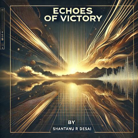 Echoes of Victory