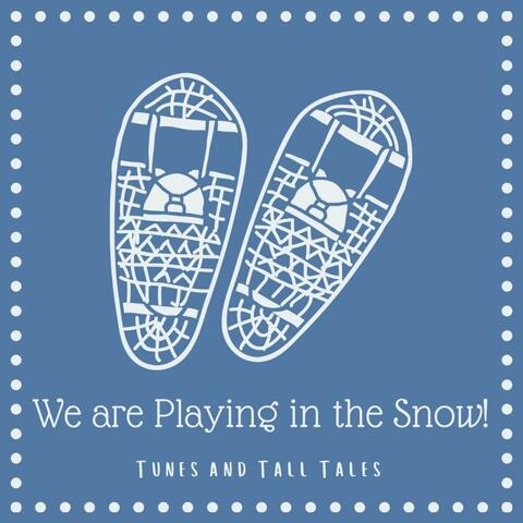 We Are Playing In The Snow!