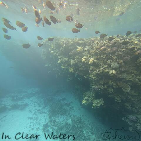 In Clear Waters