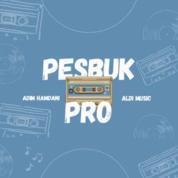 Pesbuk Pro (feat. Adim Hamdani)