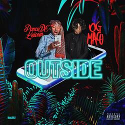 Outside (feat. Og Maco)
