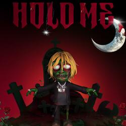 Hold Me (feat. Munna Ikee) (Remix)