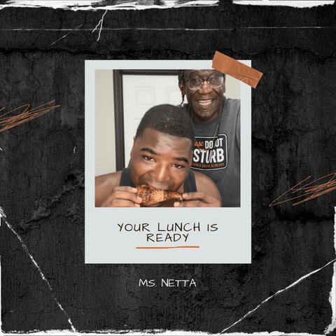 Charles Your Lunch Is Ready