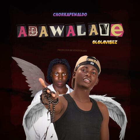 Adawalaye (feat. Ololavibez)
