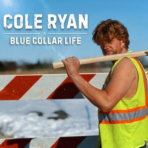 Blue Collar Life