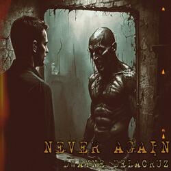 Never Again (feat. Chris Carrizales)