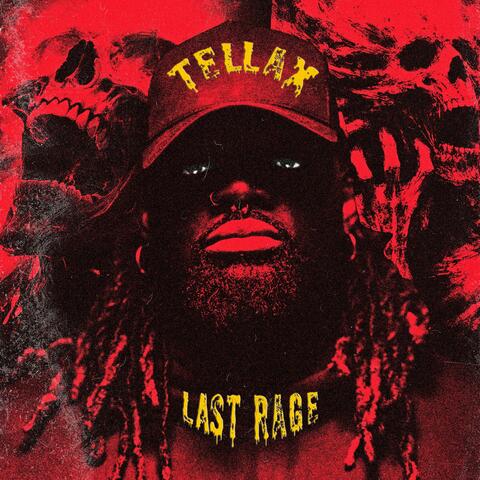 Last Rage (Whole Lotta Rage)