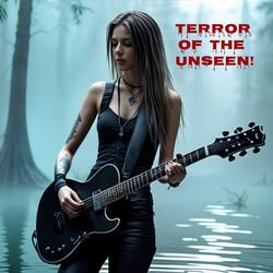 Terror of the Unseen