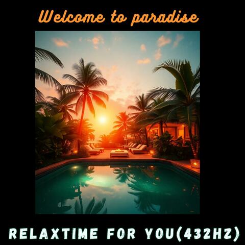 Welcome to paradise