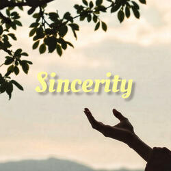 Sincerity