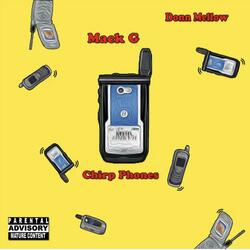Chirp Phones (feat. Mack G)