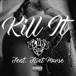 Kill It (feat. Flint Morse)