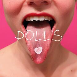 Dolls