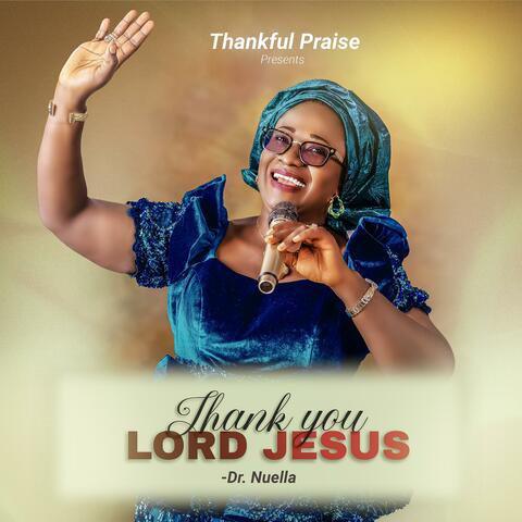 Thank You Lord Jesus