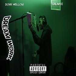 Dream work (feat. Galardi)