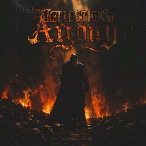 Reflections of Agony