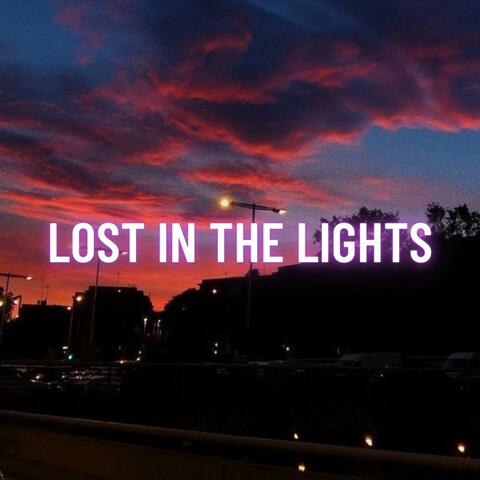 Lost In The Lights