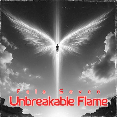 Unbreakable Flame