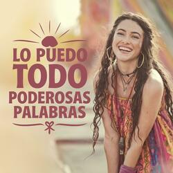 Lo Puedo Todo: Canciones Inspiradoras